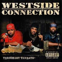 Westside Connection — Terrorist Threats